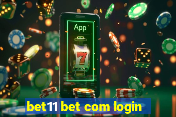 bet11 bet com login